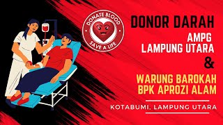 DONOR DARAH UNTUK PENDERITA THALESIMIA KOTABUMI LAMPUNG UTARA