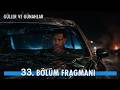 Güller ve Günahlar 33. Bölüm Fragmanı | YENİ SEZON!