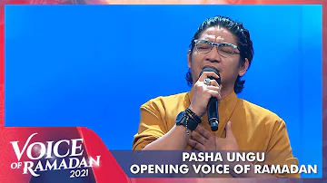 Opening!!! Pasha Ungu - DENGAN NAFASMU | VOICE OF RAMADAN 2021