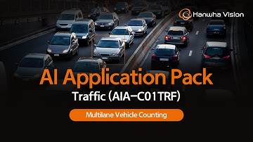 Hanwha Vision AI Application Pack - Traffic (Multilane Vehicle Counting)