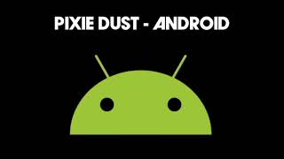 Pixie Dust - Som de notificação do Android (Ao contrário)