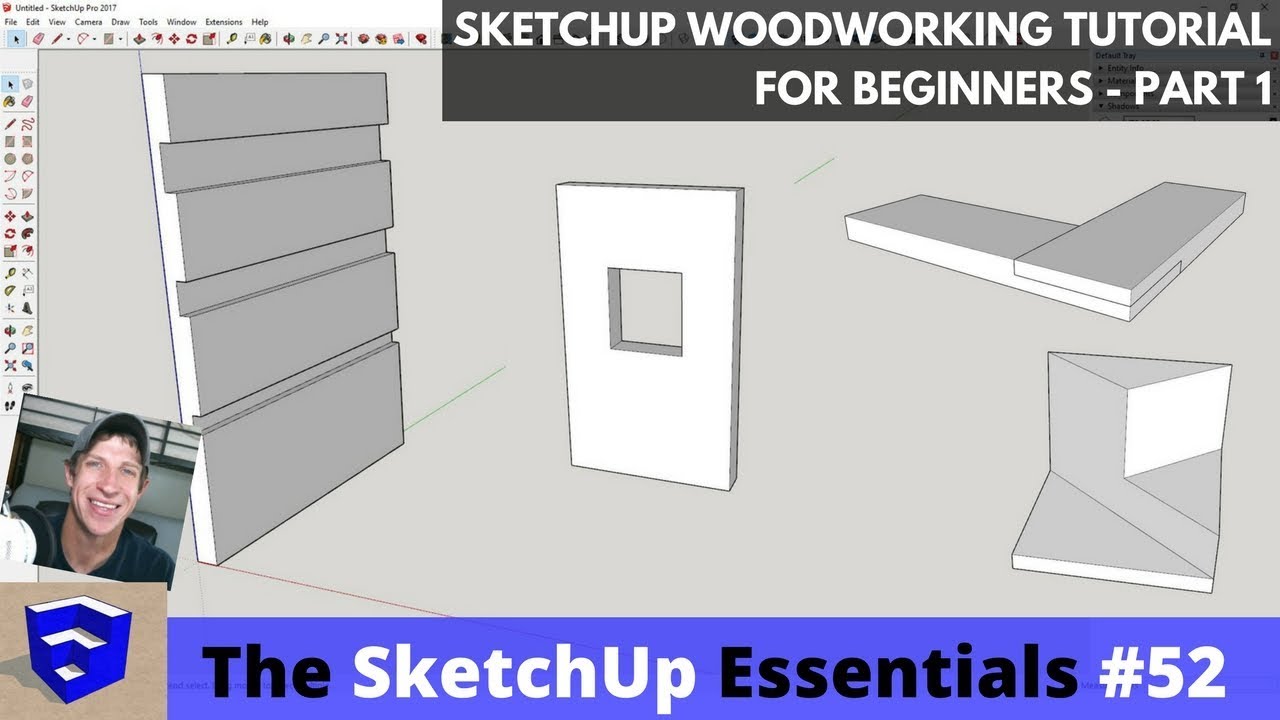 Sketchup Woodworking Tutorial For Beginners Part 1 Youtube