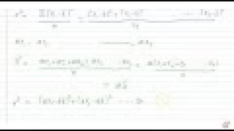 Given that ` bar x` is the mean and `sigma^2` is the variance of n observations `x_1x_2` , ..., ...