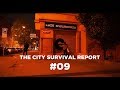 The city survival report 09