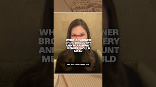 What A Potential Warner Bros. Discovery And Paramount Merger Could Mean For You