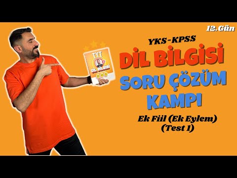 Ek Fiil (Ek Eylem) Soru Çözümü Test 1 📌 DİL BİLGİSİ SORU ÇÖZÜM KAMPI 12.Gün / 2024 TYT - KPSS🔥