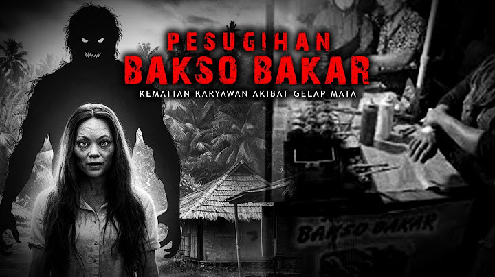 KISAH TRAGIS PESUGIHAN PENJUAL BAKSO BAKAR