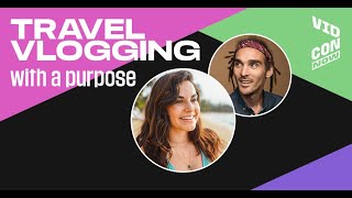 A Guide to Travel Vlogging with a Purpose