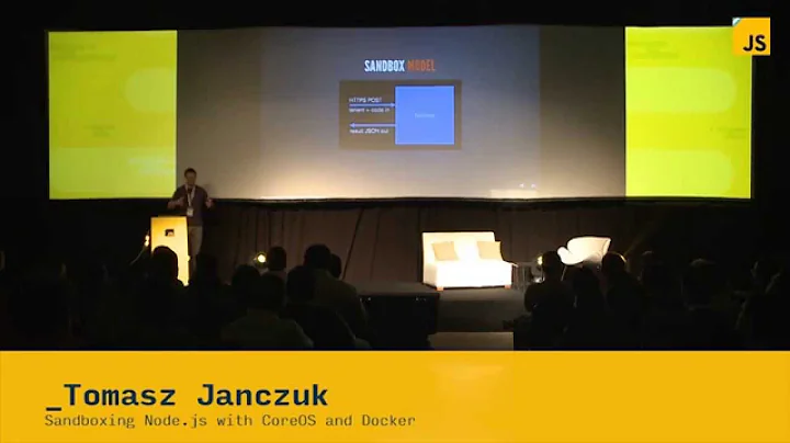 Tomasz Janczuk: Sandboxing Node.js with CoreOS and...