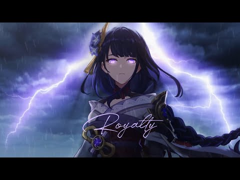 Raiden Shogun「AMV/GMV」- Royalty (Genshin Impact)