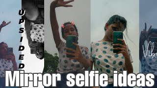 Mirror selfie ideas || pose for mirror selfie in Snapchat