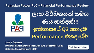 Panasian Power PLC 2025 Q2 Results | PAP.N Complete Analysis | CSE Reports Hub