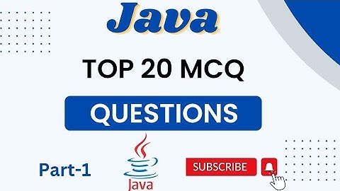 Part -1 JAVA mcqs | Java mcq questions | Top 20 Java mcqs | Java interview questions