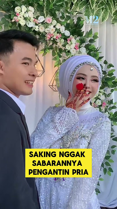 ketika pengantin pria sudah tidak sabar mau mencium pengantin wanita‼️#lucu #nikah #manten #wedding