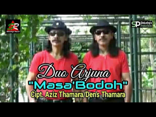 Duo Arjuna MASA BODOH Aziz Thamara feat Den's Thamara |Official Music Video| class=