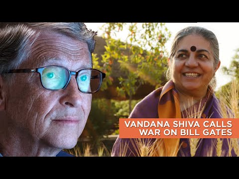 Vandana Shiva Calls War On Bill Gates || Valhalla Movement Network 