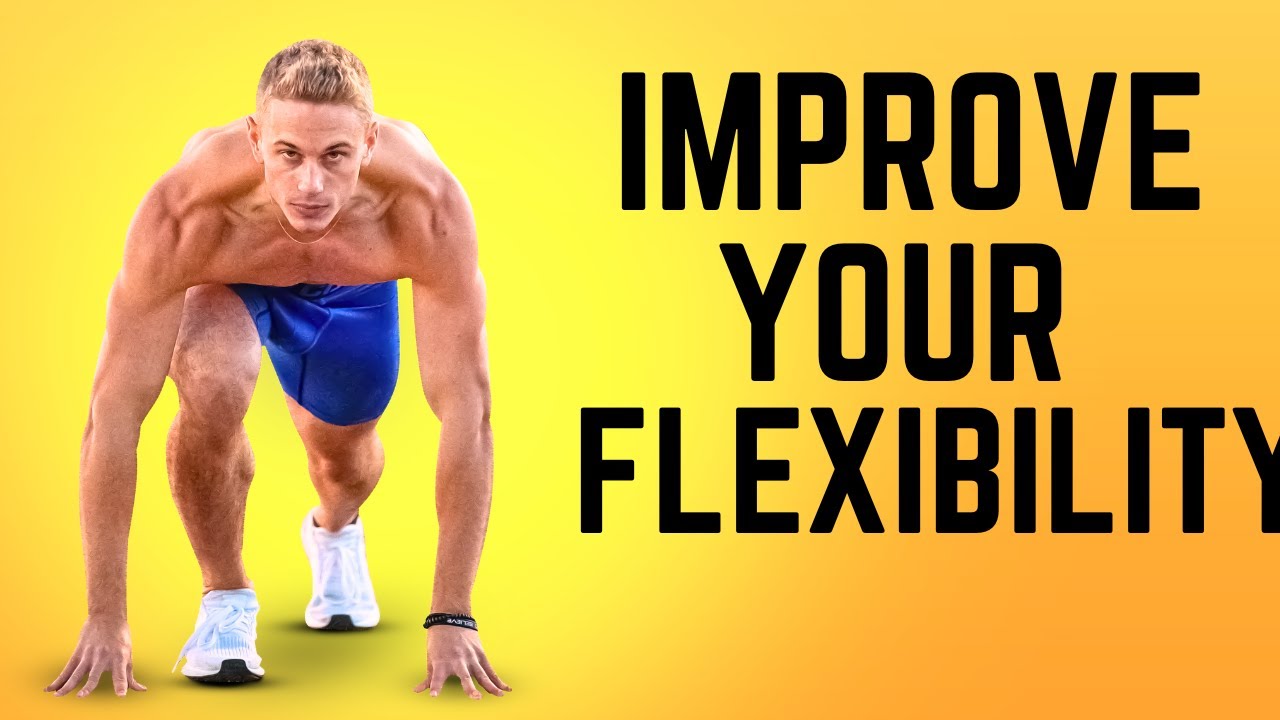 7 Ways to Improve Your Flexibility - YouTube