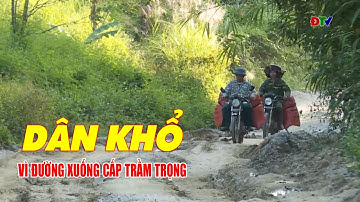 ĐIỆN BIÊN - Dân khổ vì đường xuống cấp trầm trọng