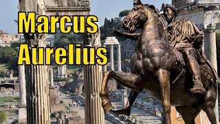 Marcus Aurelius - Emperor, Philosopher, General