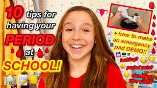 10 TIPS for having your PERIOD at SCHOOL! (+ how to make an emergency pad DEMO!!)