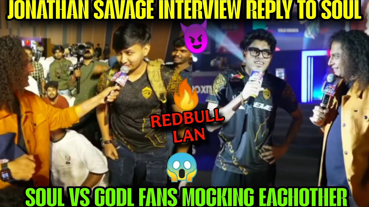 Jonathan Confident interview in lan 😈 soul vs godl fans fight 🔥 - YouTube