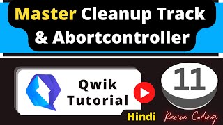 QWIK #11 : Mastering Track, Cleanup, and AbortController : A Simple Guide
