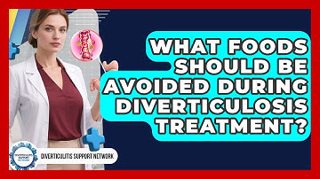 What Foods Should Be Avoided During Diverticulosis Treatment? | Diverticulitis Support Network News
