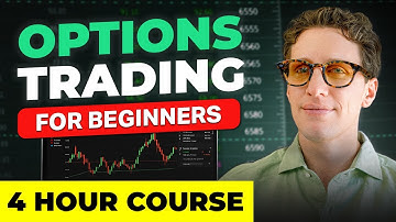Options Trading For Beginners (Complete 4 Hour Course)