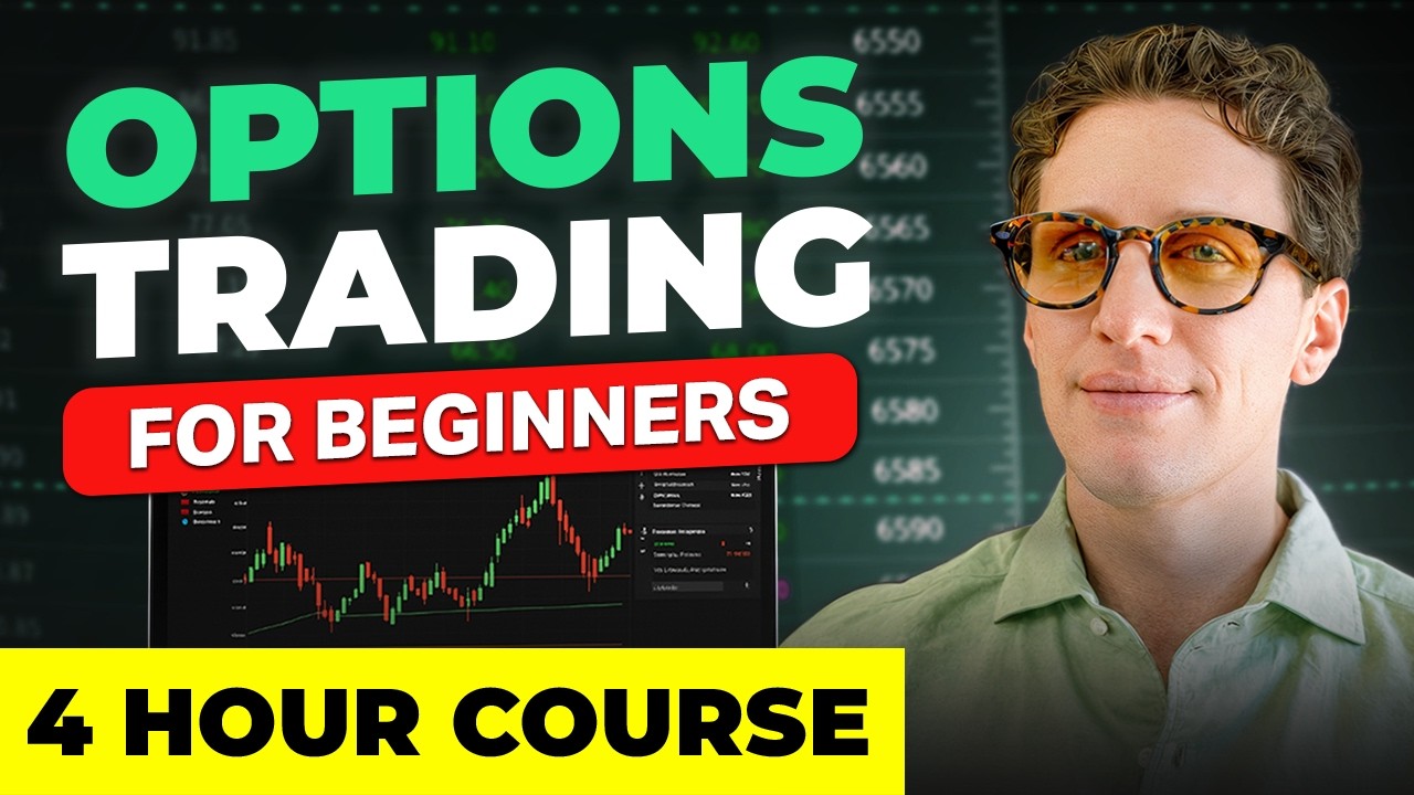 Options Trading For Beginners (Complete 4 Hour Course)