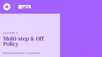 DeepMind x UCL RL Lecture Series - Multi-step & Off Policy [11/13]