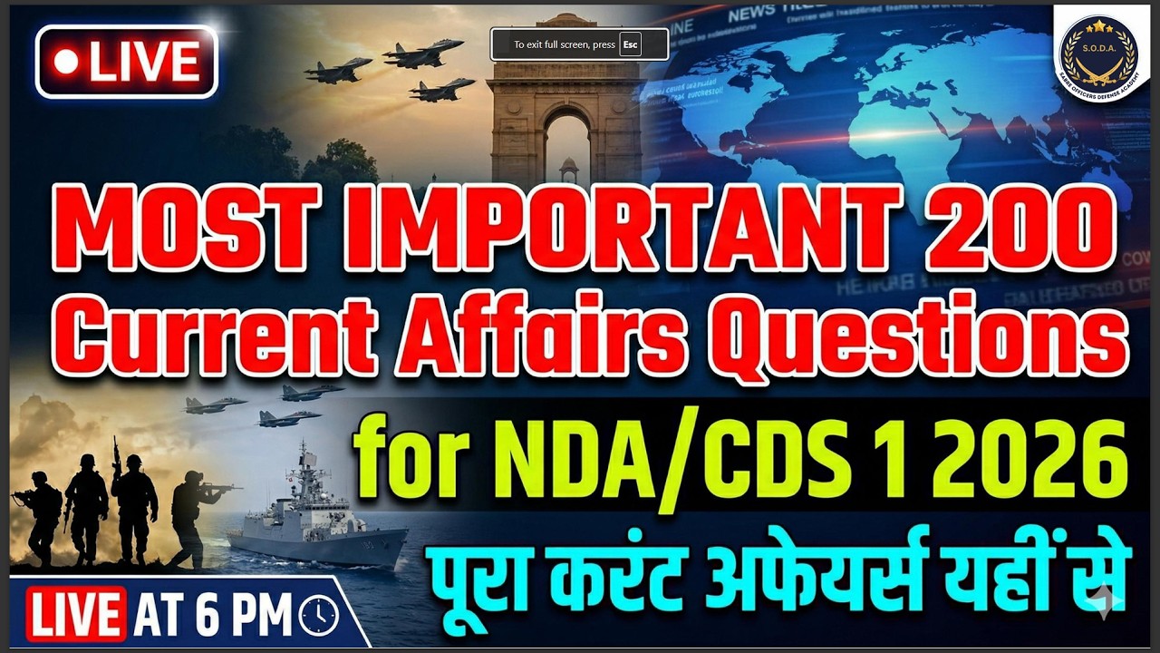 NDA 1 2026 & CDS 1 2026: Top 100 Current Affairs Questions | Live Class ...