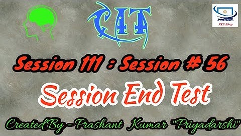 Session 111 - Session 56 - BS CIT - Session End Test