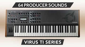 ACCESS VIRUS TI / TI2 / POLAR / SNOW ♫ 64 Custom Sounds ► Producer Evolution Sound Bank