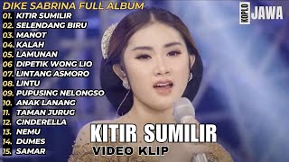 Dike Sabrina Full Album Terbaru Kitir Sumilir Selendang Biru