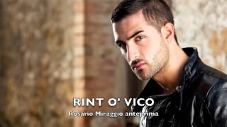 Rosario Miraggio - Rint o' vico [2012] chords