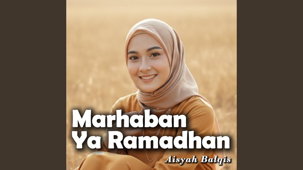 Marhaban Ya Ramadhan