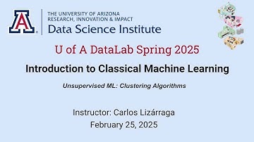 [2025 Spring] Introduction to Classical Machine Learning: Unsupervised ML: Clustering Algorithms