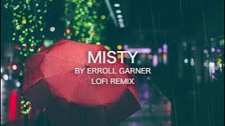 Misty | Erroll Garner | Lofi Jazzhop Remix | Cover