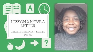 11 Plus Verbal Reasoning Lesson 2 Move a Letter