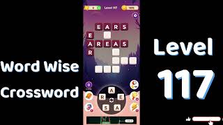 Word Wise Crossword Level 117 Answers 🧠🧩 | Relaxing Crossword Puzzle | SolutionGuruji