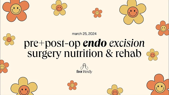 Pre + Post Op Endometriosis Excision Surgery Care