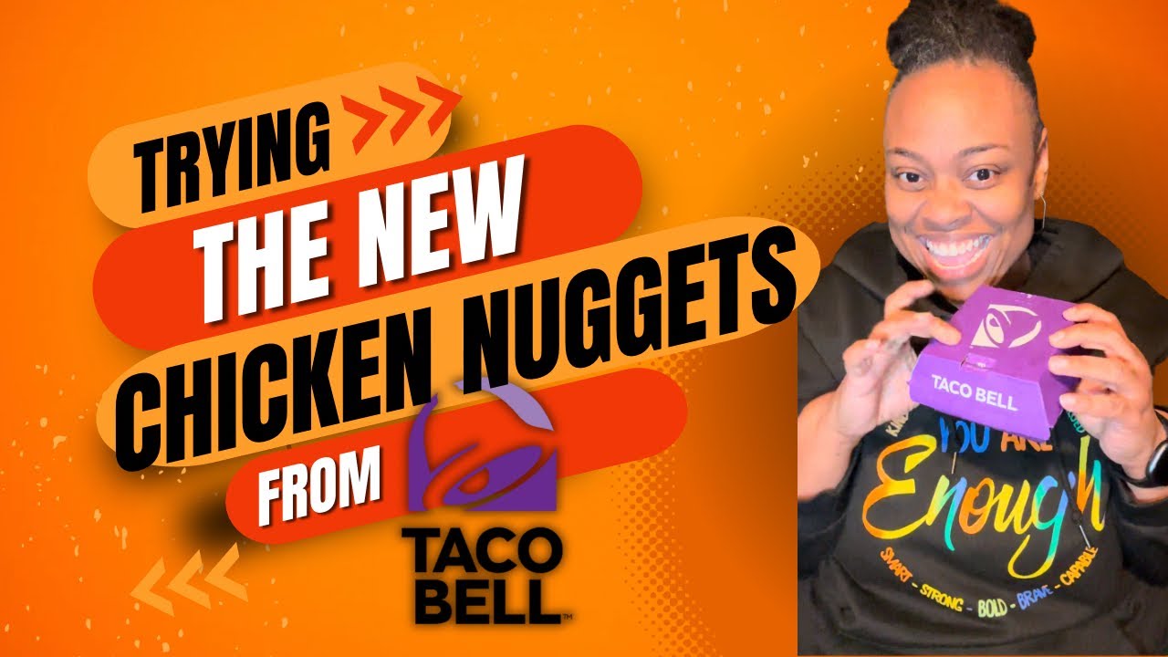 Trying the New Chicken Nuggets from Taco Bell - YouTube Trying the New Chicken Nuggets from Taco Bell - YouTube