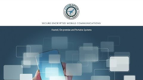 Comraptor - Secure Encrypted Mobile Communications