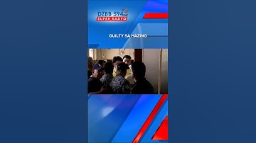 Guilty sa hazing. #dzbb