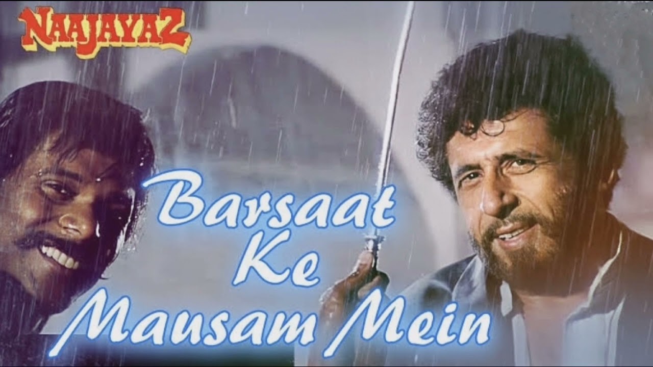 Barsat Ke Mausam Me Mp3 Song Movie Naajayaz Artists Kumar Sanu Alka Barsat Ke Mausam Me Mp3 Song Movie Naajayaz Artists Kumar Sanu Alka