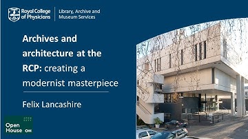Archives and architecture at the RCP: creating a modernist masterpiece