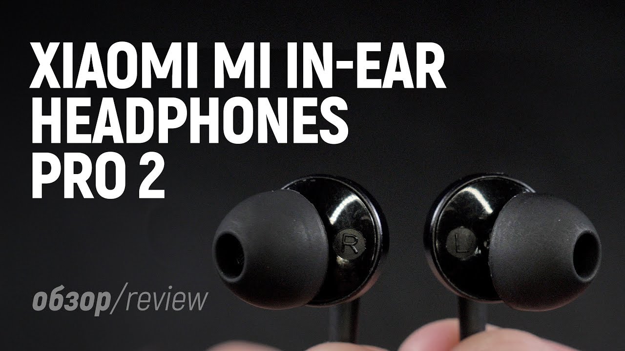 Xiaomi Mi inEar Headphones Pro 2 Обзор наушников с AliExpress (Review) YouTube