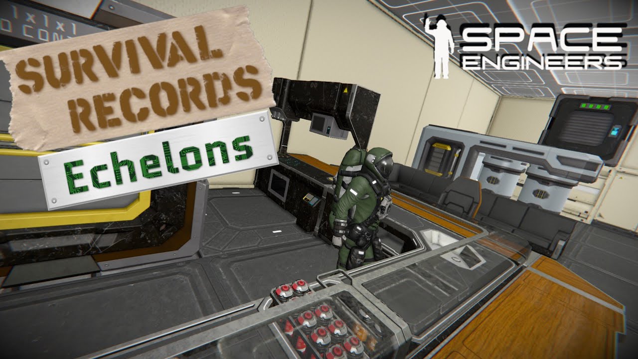 Survival Records, Echelons (Space Engineers Lets Play) E25 - YouTube