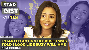 Star Gist: I started acting because i was told i look like Suzy Williams - Kisa Gbekle | #Yencomgh