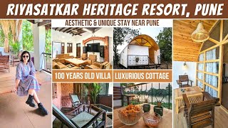 100 years old Aesthetic Villa | Riyasatkar Heritage Villa | Luxurious Cottage near Mumbai & Pune